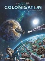 Colonisation - Tome 01: Les naufragés de l'espace Cover des Buches Colonisation - Tome 01: Les naufragés de l'espace (ISBN: 9782723499187)