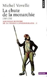 Chute de la monarchie (1787-1792) (La) Cover des Buches Chute de la monarchie (1787-1792) (La) (ISBN: 9782757840832)