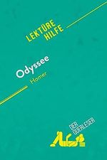Odyssee von Homer (Lektürehilfe): Detaillierte Zusammenfassung, Personenanalyse und Interpretation Cover des Buches Odyssee von Homer (Lektürehilfe): Detaillierte Zusammenfassung, Personenanalyse und Interpretation (ISBN: 9782808012348)