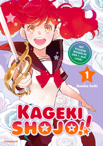Kageki Shojo!! – Band 1 Cover des Buches Kageki Shojo!! – Band 1 (ISBN: 9782832472033)
