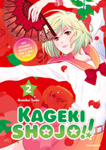 Kageki Shojo!! – Band 2 Cover des Buches Kageki Shojo!! – Band 2 (ISBN: 9782832472040)
