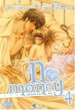 No Money, (Okane ga nai) Tome 4 Cover des Buches No Money, (Okane ga nai) Tome 4 (ISBN: 9782849657225)