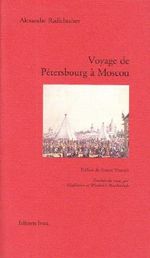 Voyage de Pétersbourg à Moscou (Champ Libre) Cover des Buches Voyage de Pétersbourg à Moscou (Champ Libre) (ISBN: 9782851842114)