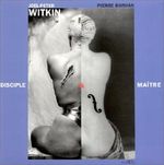 Joel-Peter Witkin: Disciple and Master (Divers) Cover des Buches Joel-Peter Witkin: Disciple and Master (Divers) (ISBN: 9782862342917)