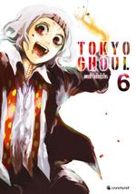 Tokyo Ghoul – Band 6 Cover des Buches Tokyo Ghoul – Band 6 (ISBN: 9782889212101)