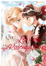 Leb wohl, mein Rosengarten – Band 3 (Finale) Cover des Buches Leb wohl, mein Rosengarten – Band 3 (Finale) (ISBN: 9782889212958)