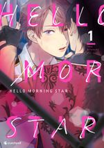 Hello Morning Star – Band 1 Cover des Buches Hello Morning Star – Band 1 (ISBN: 9782889213740)