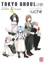 Tokyo Ghoul:re: Suche Cover des Buches Tokyo Ghoul:re: Suche (ISBN: 9782889218219)