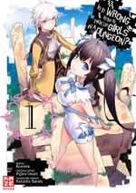 Is it Wrong to Try to Pick up Girls in a Dungeon – Band 1 Cover des Buches Is it Wrong to Try to Pick up Girls in a Dungeon – Band 1 (ISBN: 9782889218820)
