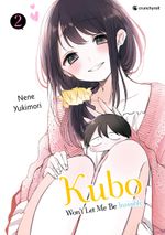 Kubo Won't Let Me Be Invisible – Band 2 Cover des Buches Kubo Won't Let Me Be Invisible – Band 2 (ISBN: 9782889519163)