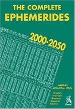 The Complete Ephemerides 2000-2050 Cover des Buches The Complete Ephemerides 2000-2050 (ISBN: 9782910049041)