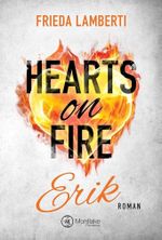 Hearts on Fire - Erik Cover des Buches Hearts on Fire - Erik (ISBN: 9782919806140)