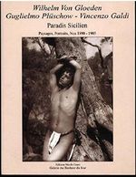 Paradis Sicilien. Paysages, Portraits, Nus 1890-1905 Cover des Buches Paradis Sicilien. Paysages, Portraits, Nus 1890-1905 (ISBN: 9782952332255)