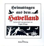 Heimatsagen aus dem Havelland Cover des Buches Heimatsagen aus dem Havelland (ISBN: 9783000040054)