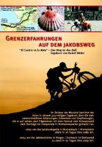 Grenzerfahrungen auf dem Jakobsweg Cover des Buches Grenzerfahrungen auf dem Jakobsweg (ISBN: 9783000247118)