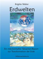 Erdwelten Cover des Buches Erdwelten (ISBN: 9783000259074)