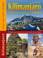 Kilimanjaro - Tanzania - Safari - Sansibar Cover des Buches Kilimanjaro - Tanzania - Safari - Sansibar (ISBN: 9783000285288)
