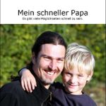 Mein schneller Papa Cover des Buches Mein schneller Papa (ISBN: 9783000312731)