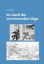 Im Land der verwirrenden Lüge Cover des Buches Im Land der verwirrenden Lüge (ISBN: 9783000314681)