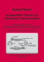 Ausgewählte Themen zur operativen Intensivmedizin Cover des Buches Ausgewählte Themen zur operativen Intensivmedizin (ISBN: 9783000372155)