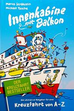 Innenkabine mit Balkon Cover des Buches Innenkabine mit Balkon (ISBN: 9783000394829)