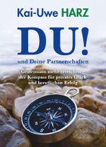 „DU“! – und Deine Partnerschaften Cover des Buches „DU“! – und Deine Partnerschaften (ISBN: 9783000457579)