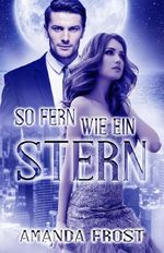 So fern wie ein Stern Cover des Buches So fern wie ein Stern (ISBN: 9783000458323)