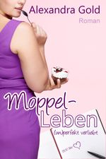Moppel-Leben Cover des Buches Moppel-Leben (ISBN: 9783000470356)