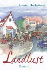 Landlust Cover des Buches Landlust (ISBN: 9783000485619)