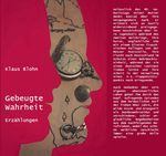 Gebeugte Wahrheit Cover des Buches Gebeugte Wahrheit (ISBN: 9783000510571)