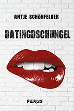 Datingdschungel Cover des Buches Datingdschungel (ISBN: 9783000527425)
