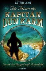 Die Reisen des Kapitän Dun Karm Cover des Buches Die Reisen des Kapitän Dun Karm (ISBN: 9783000532146)