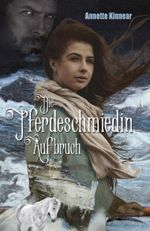 Die Pferdeschmiedin Cover des Buches Die Pferdeschmiedin (ISBN: 9783000545603)