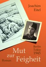 Mut zur Feigheit Cover des Buches Mut zur Feigheit (ISBN: 9783000547874)