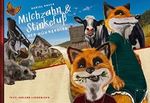 Milchzahn und Stinkefuß - Der Hühnerdieb Cover des Buches Milchzahn und Stinkefuß - Der Hühnerdieb (ISBN: 9783000552090)