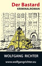 Der Bastard Cover des Buches Der Bastard (ISBN: 9783000555732)