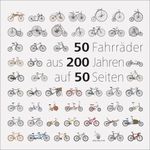 50 Fahrräder aus 200 Jahren auf 50 Seiten Cover des Buches 50 Fahrräder aus 200 Jahren auf 50 Seiten (ISBN: 9783000561931)