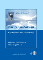 Navigation Zukunft Cover des Buches Navigation Zukunft (ISBN: 9783000586170)