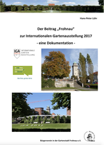 Der Beitrag "Frohnau" zur Internationalen Gartenausstellung 2017 Cover des Buches Der Beitrag "Frohnau" zur Internationalen Gartenausstellung 2017 (ISBN: 9783000591341)