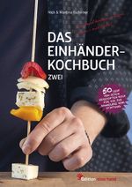 Das Einhänderkochbuch Zwei Cover des Buches Das Einhänderkochbuch Zwei (ISBN: 9783000594519)