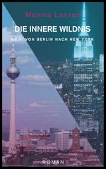 DIE INNERE WILDNIS Cover des Buches DIE INNERE WILDNIS (ISBN: 9783000603211)