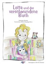 Lotta und das verschwundene Buch Cover des Buches Lotta und das verschwundene Buch (ISBN: 9783000627446)