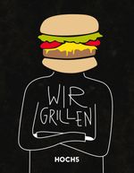 WIR GRILLEN Cover des Buches WIR GRILLEN (ISBN: 9783000656262)