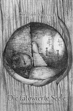 Die tätowierte Seele Cover des Buches Die tätowierte Seele (ISBN: 9783000665660)