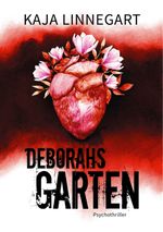 DEBORAHS GARTEN Cover des Buches DEBORAHS GARTEN (ISBN: 9783000670732)