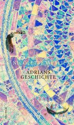 Adrians Geschichte Cover des Buches Adrians Geschichte (ISBN: 9783000679155)