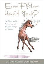 Essen Pfützen kleine Pferde? Cover des Buches Essen Pfützen kleine Pferde? (ISBN: 9783000688331)