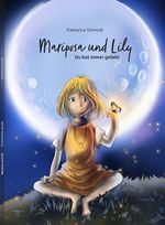Mariposa und Lily Cover des Buches Mariposa und Lily (ISBN: 9783000704949)