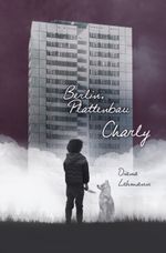 Berlin.Plattenbau Charly Cover des Buches Berlin.Plattenbau Charly (ISBN: 9783000708992)