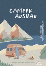 Camper Ausbau Cover des Buches Camper Ausbau (ISBN: 9783000721779)